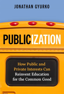 Cover image for Publicization, isbn: 9780807769430