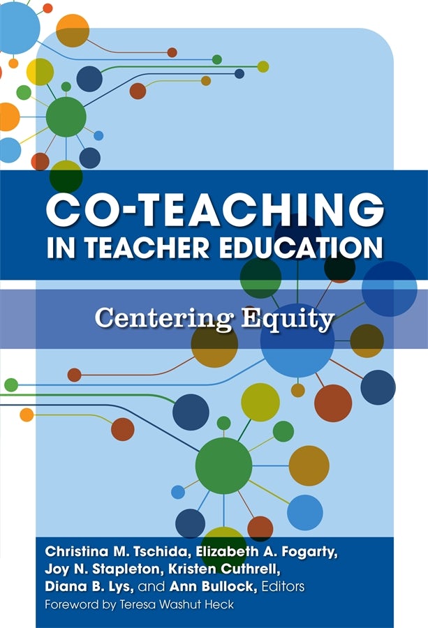 Cover image for Co-Teaching in Teacher Education, isbn: 9780807769676