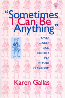 Cover image for Sometimes I Can Be Anything, isbn: 9780807770221
