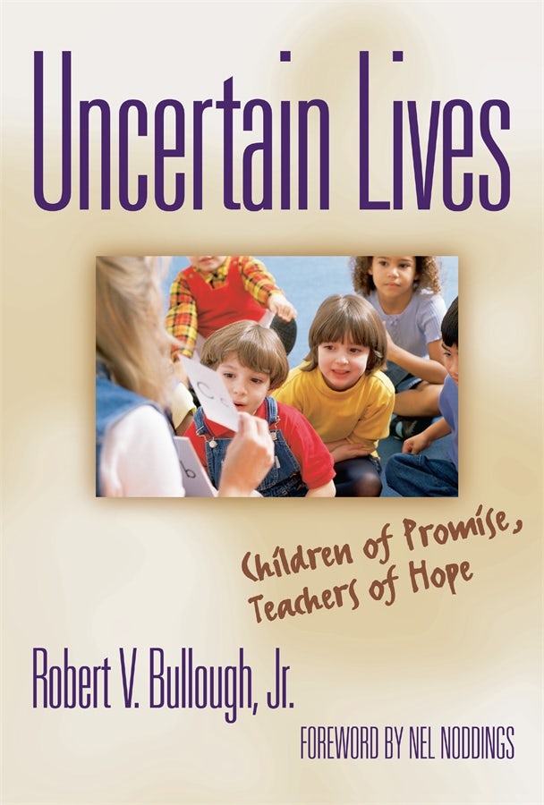 Cover image for Uncertain Lives, isbn: 9780807770436