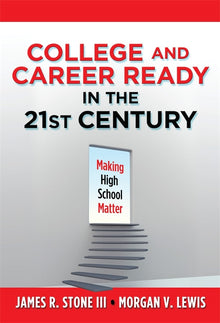 Cover image for College and Career Ready in the 21st Century, isbn: 9780807770931