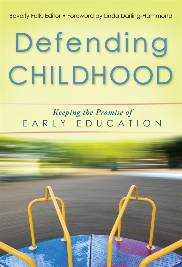 Cover image for Defending Childhood, isbn: 9780807770993