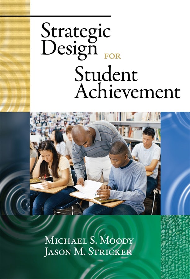 Cover image for Strategic Design for Student Achievement, isbn: 9780807771112