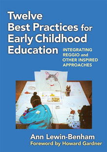 Cover image for Twelve Best Practices for Early Childhood Education, isbn: 9780807771396