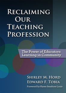 Cover image for Reclaiming Our Teaching Profession, isbn: 9780807771563