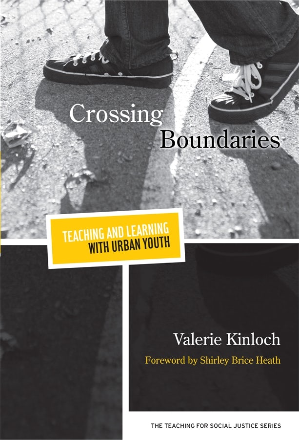 Cover image for Crossing Boundaries—Teaching and Learning with Urban Youth, isbn: 9780807771655
