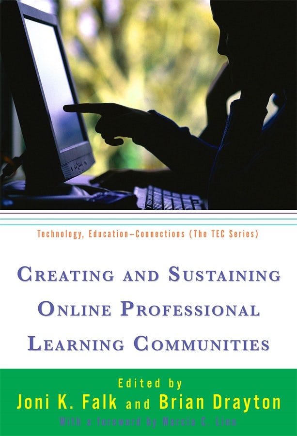 Cover image for Creating and Sustaining Online Professional Learning Communities, isbn: 9780807772140