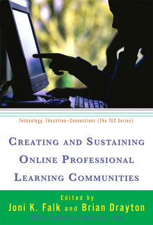 Cover image for Creating and Sustaining Online Professional Learning Communities, isbn: 9780807772140