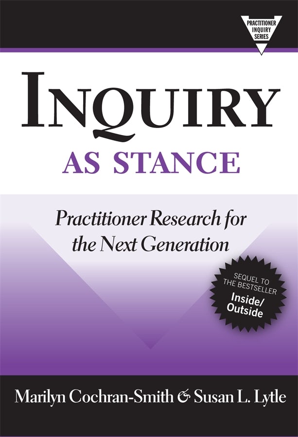 Cover image for Inquiry as Stance, isbn: 9780807772164