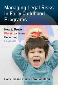 Cover image for Managing Legal Risks in Early Childhood Programs, isbn: 9780807772348