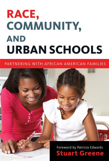 Cover image for Race, Community, and Urban Schools, isbn: 9780807772621