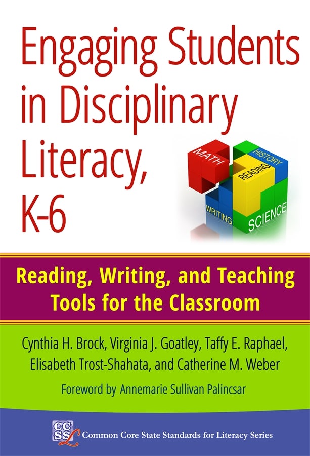 Cover image for Engaging Students in Disciplinary Literacy, K-6, isbn: 9780807772836