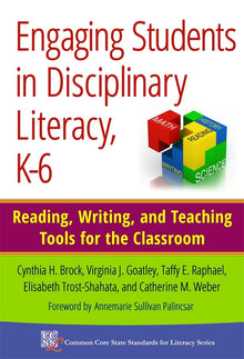 Cover image for Engaging Students in Disciplinary Literacy, K-6, isbn: 9780807772836