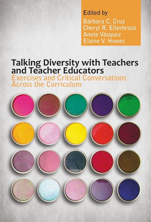 Cover image for Talking Diversity with Teachers and Teacher Educators, isbn: 9780807772911