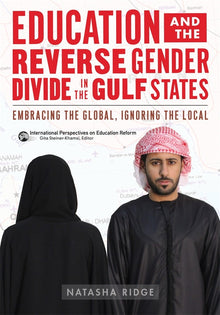 Cover image for Education and the Reverse Gender Divide in the Gulf States, isbn: 9780807773048