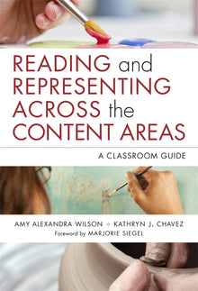 Cover image for Reading and Representing Across the Content Areas, isbn: 9780807773192