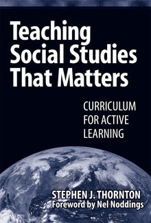 Cover image for Teaching Social Studies that Matters, isbn: 9780807773222