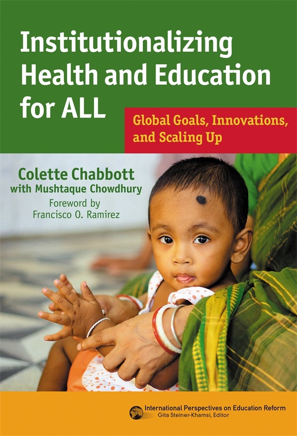 Cover image for Institutionalizing Health and Education for All, isbn: 9780807773444