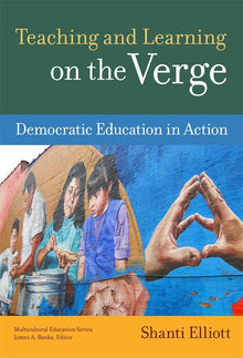 Cover image for Teaching and Learning on the Verge, isbn: 9780807773727