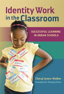 Cover image for Identity Work in the Classroom, isbn: 9780807774076