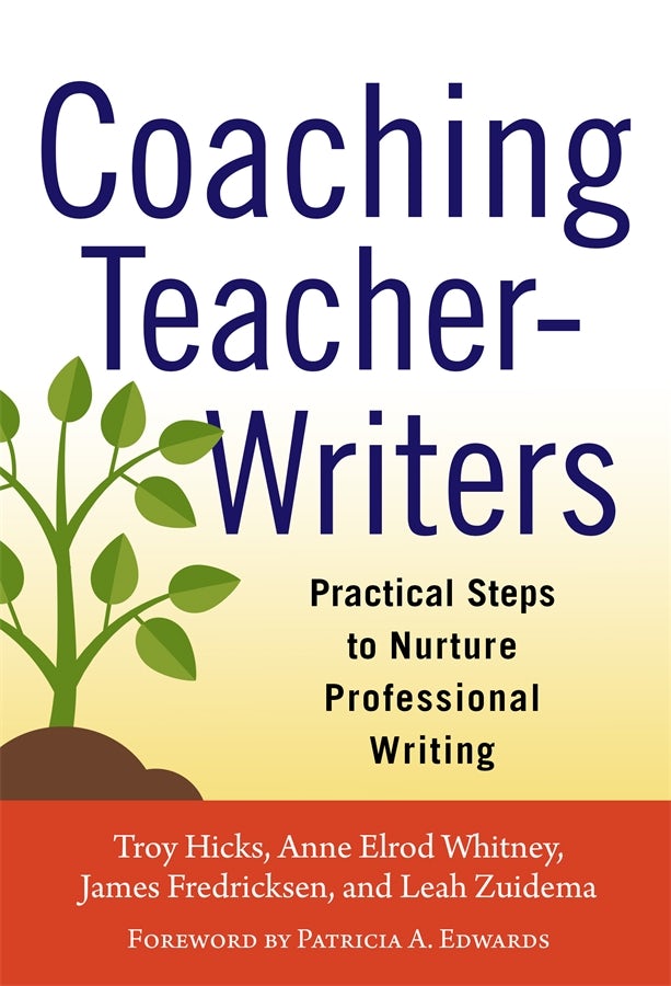 Cover image for Coaching Teacher-Writers, isbn: 9780807774205