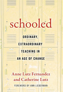 Cover image for Schooled—Ordinary, Extraordinary Teaching in an Age of Change, isbn: 9780807774328