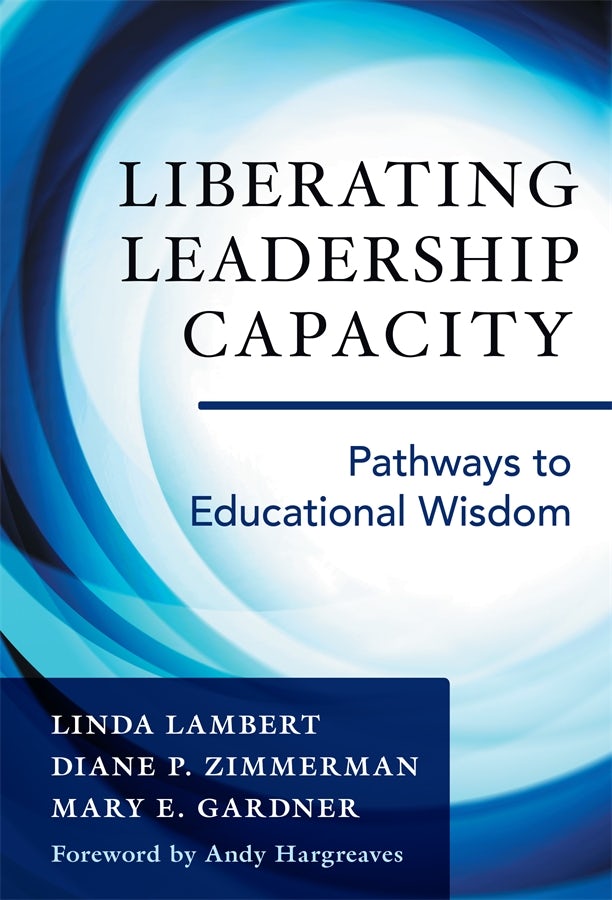 Cover image for Liberating Leadership Capacity, isbn: 9780807774786