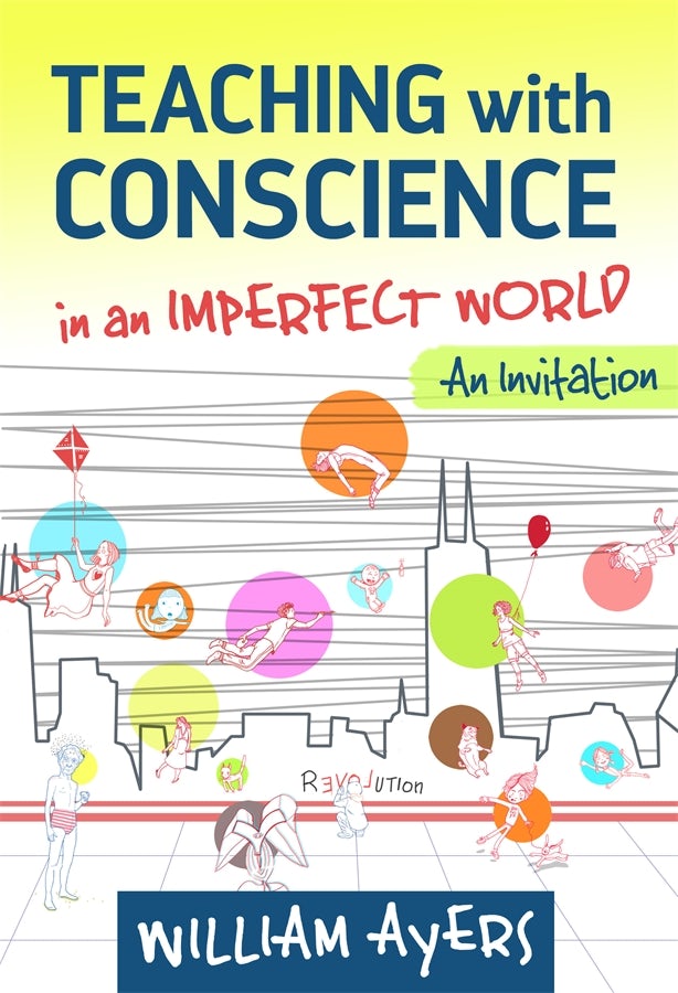 Cover image for Teaching with Conscience in an Imperfect World, isbn: 9780807774793