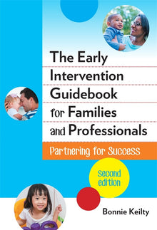 Cover image for The Early Intervention Guidebook for Families and Professionals, isbn: 9780807774847