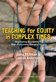 Cover image for Teaching for Equity in Complex Times, isbn: 9780807774908