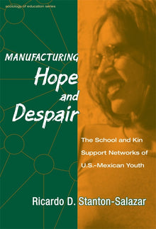 Cover image for Manufacturing Hope and Despair, isbn: 9780807775332