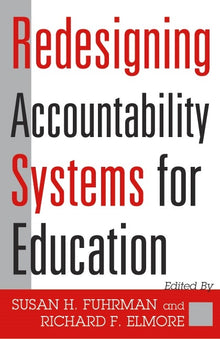 Cover image for Redesigning Accountability Systems for Education, isbn: 9780807775394