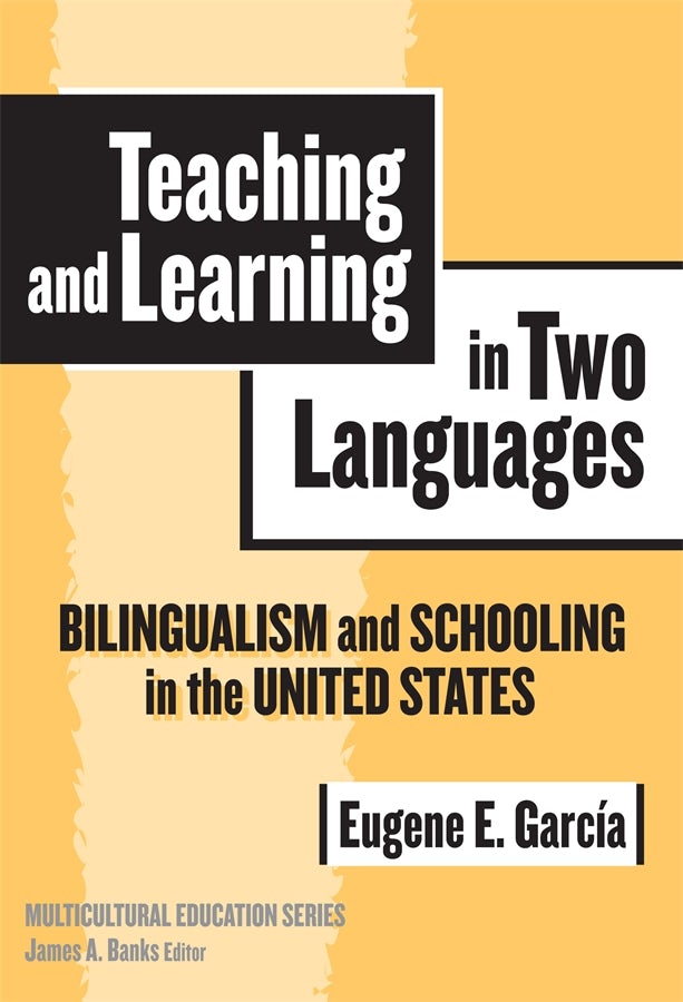 Cover image for Teaching and Learning in Two Languages, isbn: 9780807775400