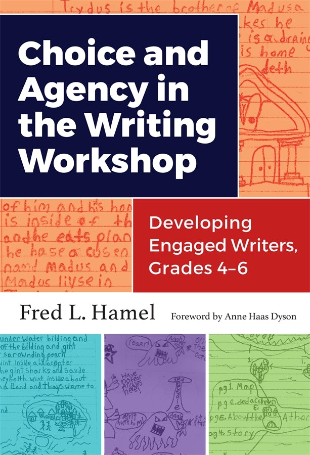 Cover image for Choice and Agency in the Writing Workshop, isbn: 9780807775868