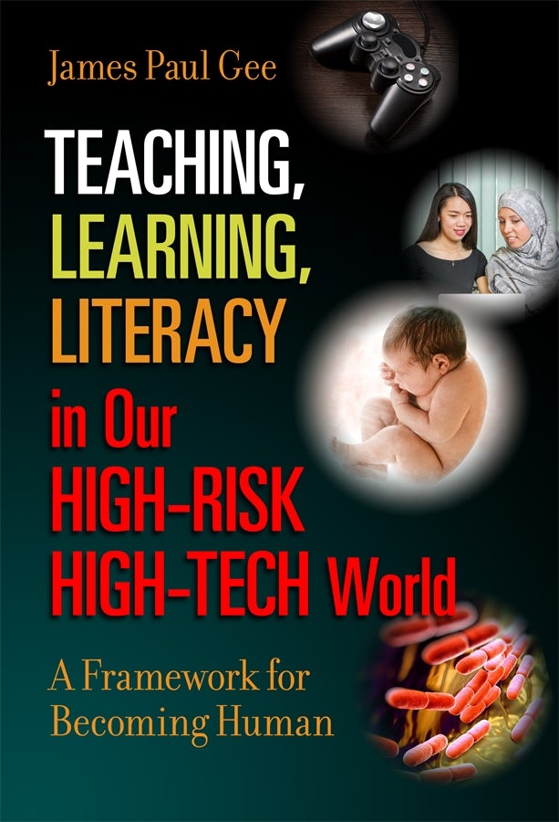 Cover image for Teaching, Learning, Literacy in Our High-Risk High-Tech World, isbn: 9780807775950