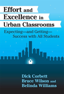 Cover image for Effort and Excellence in Urban Classrooms, isbn: 9780807776049