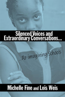 Cover image for Silenced Voices and Extraordinary Conversations, isbn: 9780807776063