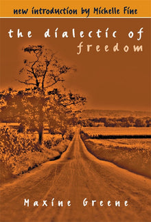 Cover image for The Dialectic of Freedom, isbn: 9780807776384