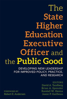 Cover image for The State Higher Education Executive Officer and the Public Good, isbn: 9780807776735