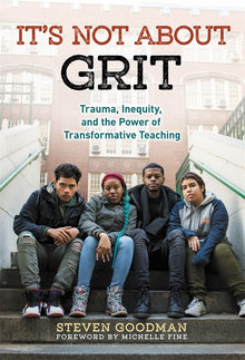 Cover image for It’s Not About Grit, isbn: 9780807776865