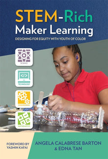 Cover image for STEM-Rich Maker Learning, isbn: 9780807777053