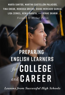 Cover image for Preparing English Learners for College and Career, isbn: 9780807777060