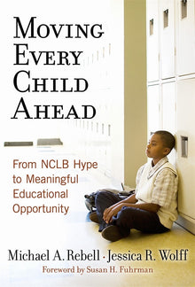 Cover image for Moving Every Child Ahead, isbn: 9780807777169