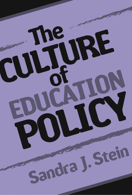 Cover image for The Culture of Education Policy, isbn: 9780807777176
