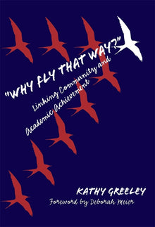 Cover image for "Why Fly That Way?" Linking Community and Academic Achievement, isbn: 9780807777398