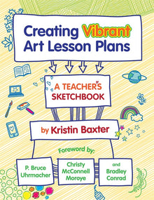 Cover image for Creating Vibrant Art Lesson Plans, isbn: 9780807777732