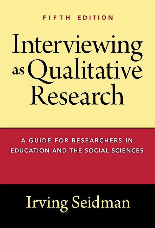 Cover image for Interviewing as Qualitative Research, isbn: 9780807777855
