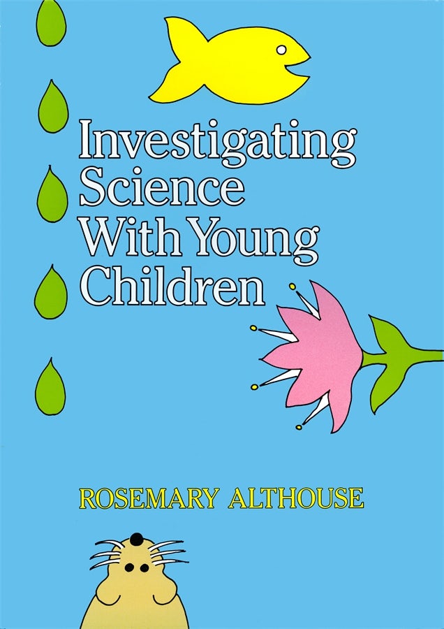 Cover image for Investigating Science With Young Children, isbn: 9780807777893