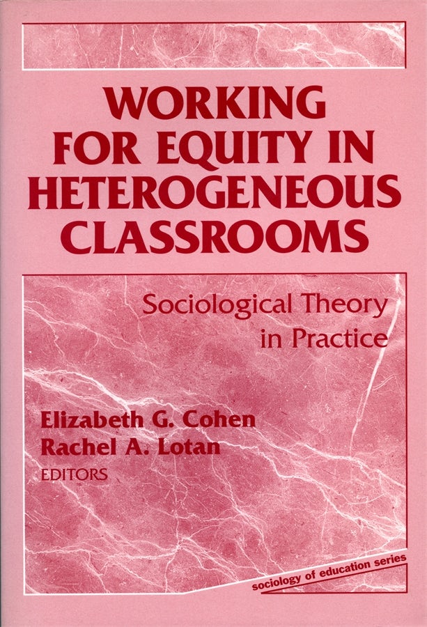 Cover image for Working for Equity in Heterogeneous Classrooms, isbn: 9780807777930