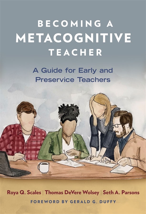 Cover image for Becoming a Metacognitive Teacher, isbn: 9780807778654